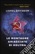 Le montagne ghiacciate di Kolyma libro