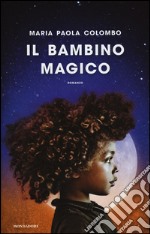 Il bambino magico