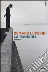 La rancura libro