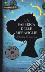 La fabbrica delle meraviglie libro