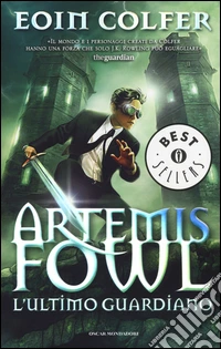 L'ultimo guardiano. Artemis Fowl libro