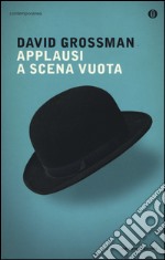 Applausi a scena vuota libro