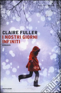 I nostri giorni infiniti libro