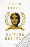 Rainbow Republic. Romanzo distopico gay libro