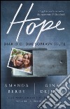 Hope. Diario di due sopravvissute libro