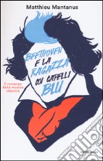 Beethoven e la ragazza coi capelli blu libro