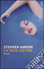 La vera Justine libro