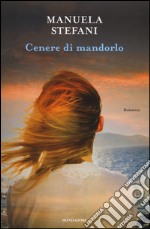 Cenere di mandorlo libro