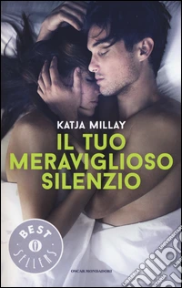Il tuo meraviglioso silenzio. Ediz. illustrata libro
