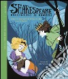 Sogno di una notte di mezza estate e altre storie. Shakespeare raccontato ai bambini libro