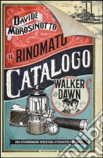 Il rinomato catalogo Walker & Dawn libro