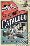 Il rinomato catalogo Walker & Dawn libro