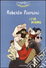 I 7 re di Roma libro