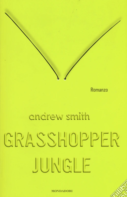 Grasshopper Jungle