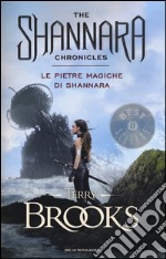 Le pietre magiche di Shannara libro