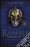 Il figlio della luce. Il romanzo di Ramses. Vol. 1 libro