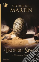 Il trono di spade. Vol. 1: Il trono di spade libro usato