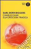 Charlie Chan e la crociera tragica libro