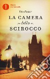 La camera dello scirocco libro di Pastor Ben