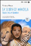 La storia di Mandela raccontata ai bambini libro