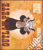 Outlaw Pete. Ediz. illustrata libro