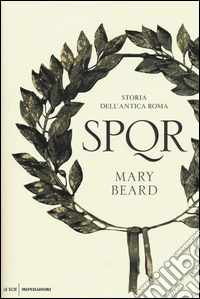 SPQR. Storia dell'antica Roma libro