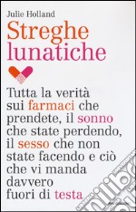 Streghe lunatiche libro