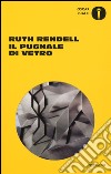 Il pugnale di vetro libro di Rendell Ruth