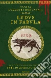 Ludus in fabula libro di Comastri Montanari Danila