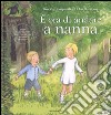 È ora di andare a nanna. Ediz. illustrata libro