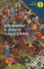 Il ponte sulla Drina libro