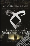 Le cronache dell'Accademia. Shadowhunters libro di Clare Cassandra Rees Brennan Sarah Johnson Maureen