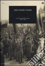 La tragedia di un popolo. La rivoluzione russa 1891-1924 libro