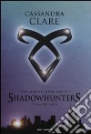 The mortal instruments. Shadowhunters. Prima trilogia: Città di ossa-Città di cenere-Città di vetro libro