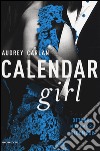 Calendar girl. Ottobre, novembre, dicembre libro di Carlan Audrey