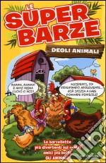 Le superbarze degli animali libro