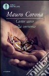 Come sasso nella corrente libro