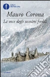 La voce degli uomini freddi libro