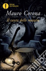 Il canto delle manére libro