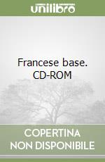 Francese base. CD-ROM libro