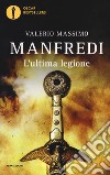 L'ultima legione libro di Manfredi Valerio Massimo