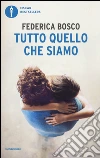 Tutto quello che siamo libro