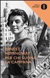 Per chi suona la campana libro di Hemingway Ernest