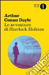Le avventure di Sherlock Holmes libro