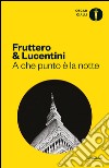 A che punto è la notte libro