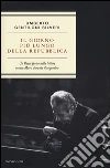 Il giorno più lungo della Repubblica. Un paese ferito nelle lettere a casa Moro durante il sequestro libro di Gentiloni Silveri Umberto