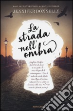 La strada nell'ombra libro