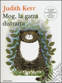 Mog, la gatta distratta. Ediz. illustrata libro