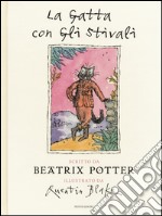 La gatta con gli stivali. Ediz. a colori libro