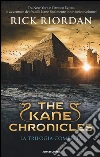 The Kane Chronicles. La trilogia completa libro